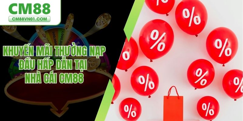 khuyến mãi thưởng nạp đầu